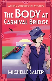 The Body at Carnival Bridge