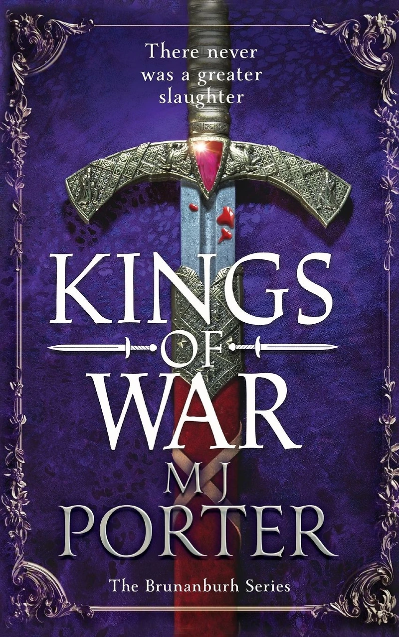 Kings of War: A completely addictive, action-packed historical adventure from MJ Porter