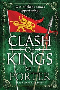Clash of Kings: An action-packed unputdownable Dark Ages adventure from M J Porter