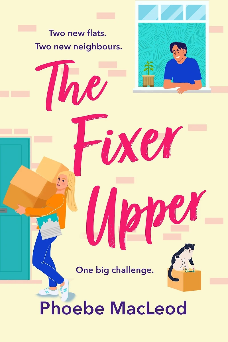 The Fixer Upper: TOP TEN BESTSELLING romantic comedy from Phoebe MacLeod