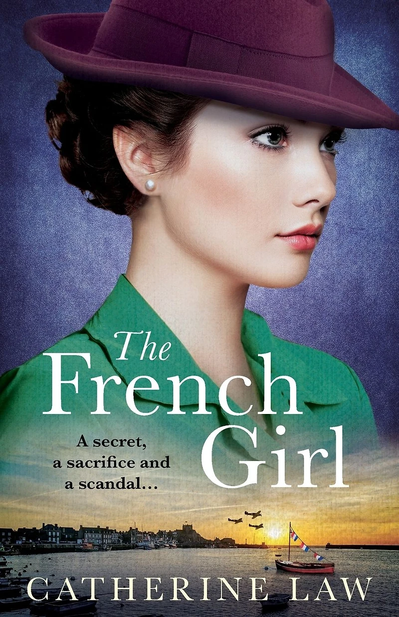 The French Girl: A heartfelt historical novel from Catherine Law