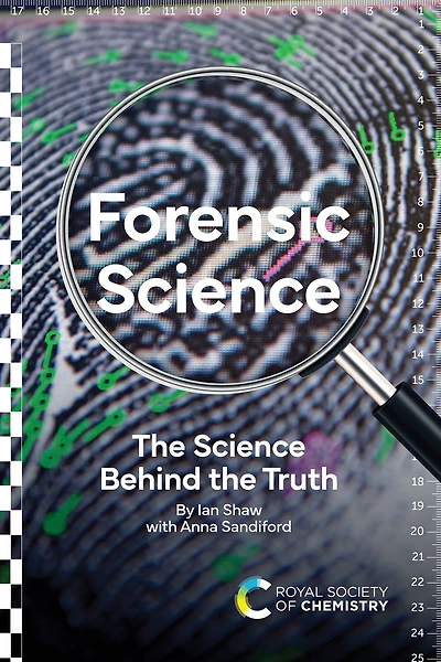 Forensic Science: the Science Behind Truth