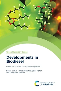 Developments Biodiesel: Feedstock, Production, and Properties