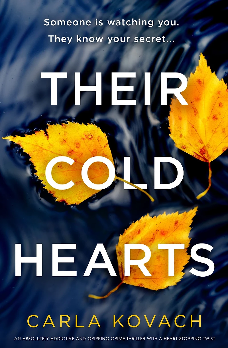 Their Cold Hearts: An absolutely addictive and gripping crime thriller with a heart-stopping twist