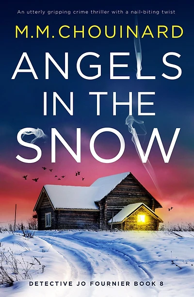 Angels the Snow: An utterly gripping crime thriller with a nail-biting twist