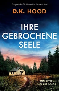 Ihre gebrochene Seele: Ein genialer Thriller voller Nervenkitzel