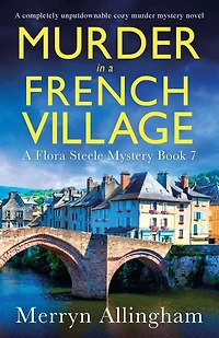 Murder in a French Village: A completely unputdownable cozy murder mystery novel