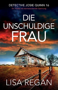 Die unschuldige Frau: Ein Thriller voll atemberaubender Spannung