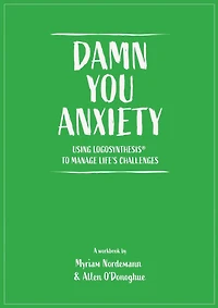 Damn You Anxiety