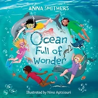 ocean Full of Wonder: An educational, rhyming book about the magic for children