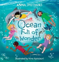 ocean Full of Wonder: An educational, rhyming book about the magic for children
