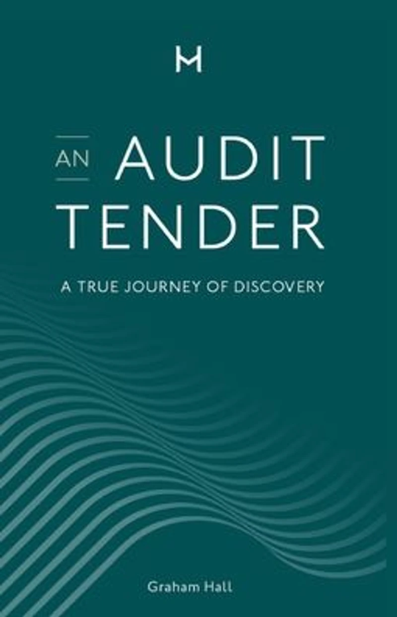 An Audit Tender: A True Journey of Discovery