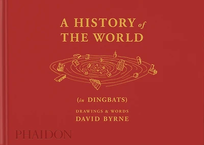 A History of the World (in Dingbats): Drawings & Words