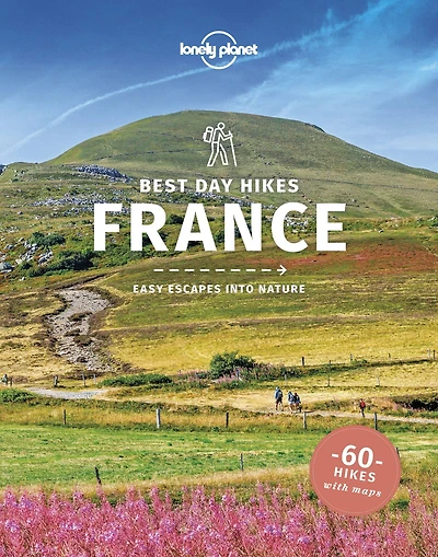 Lonely Planet Best Day Hikes France