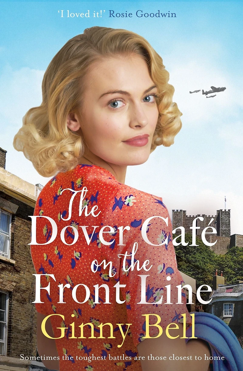 the Dover Cafe On Front Line: A dramatic and heartwarming WWII saga (The Series Book 2)