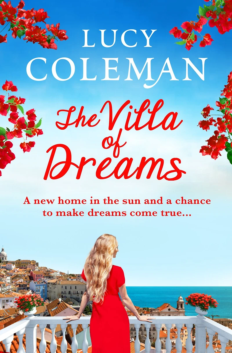 The Villa of Dreams: perfect uplifting escapist read from bestseller Lucy Coleman