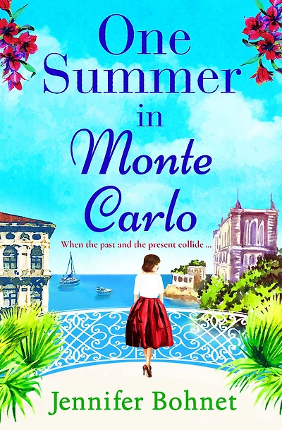 One Summer Monte Carlo: The perfect escapist read from bestseller Jennifer Bohnet