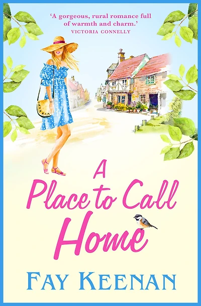 A Place To Call Home: heartwarming novel of finding love the countryside