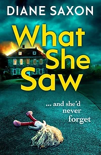 What She Saw: An addictive psychological crime thriller to keep you gripped