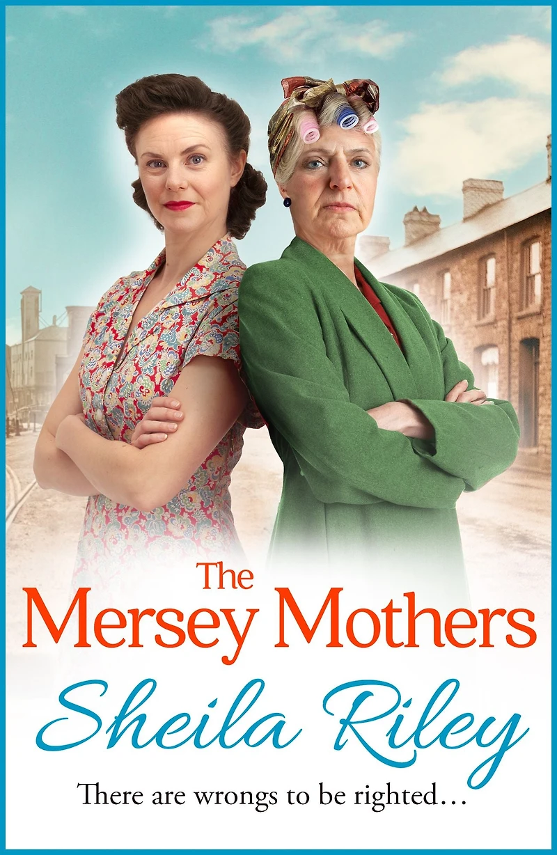 The Mersey Mothers: gritty historical saga from Sheila Riley