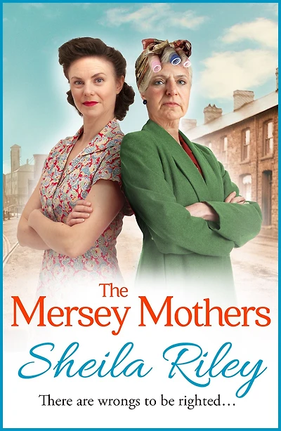 The Mersey Mothers: gritty historical saga from Sheila Riley