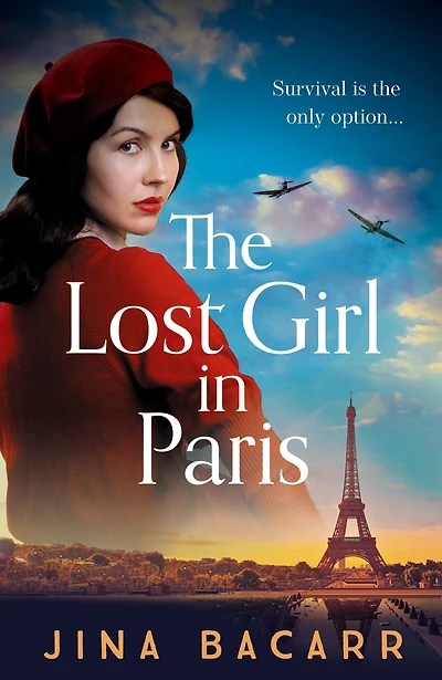 The Lost Girl Paris: A gripping and heartbreaking WW2 historical novel