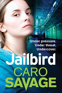 Jailbird: An action-packed page-turner that will have you hooked