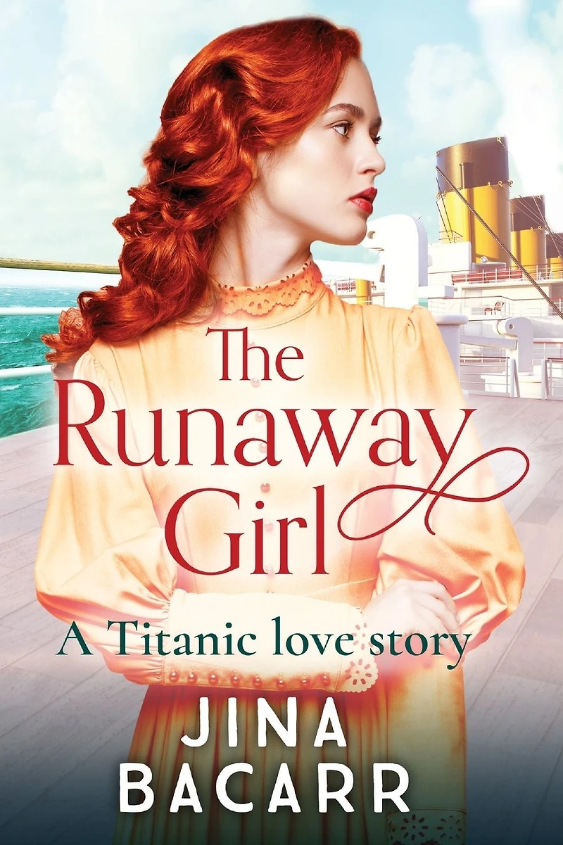 the Runaway Girl: A gripping, emotional historical romance aboard Titanic