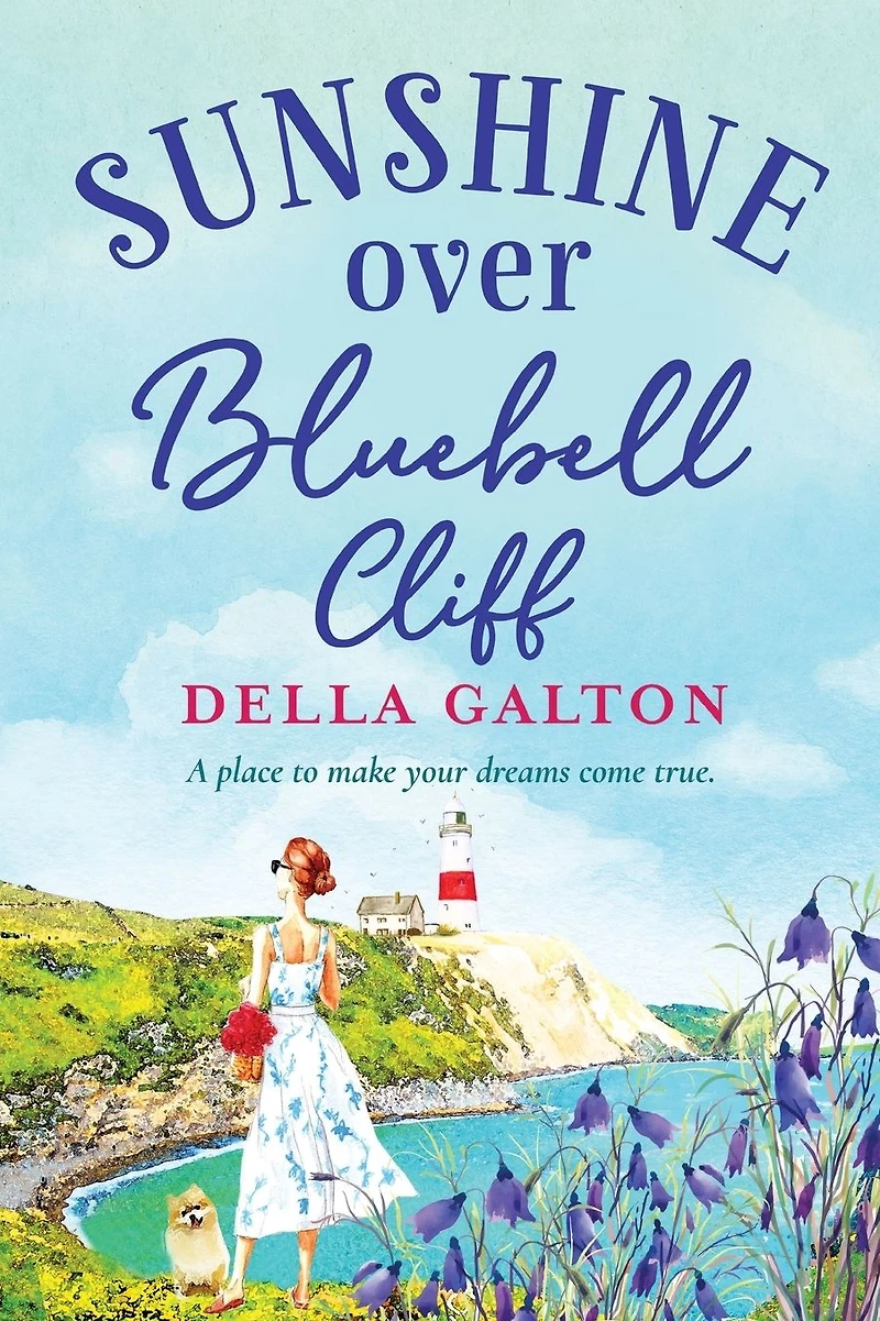 Sunshine Over Bluebell Cliff: A wonderfully uplifting read