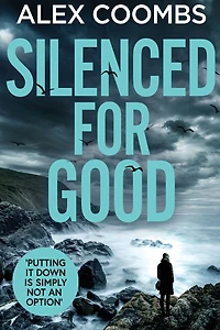 Silenced For Good: An absolutely gripping crime mystery that will have you hooked