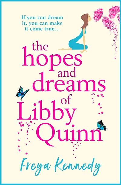 The Hopes and Dreams of Libby Quinn: perfect uplifting Irish romantic comedy
