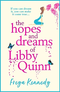 The Hopes and Dreams of Libby Quinn: perfect uplifting Irish romantic comedy