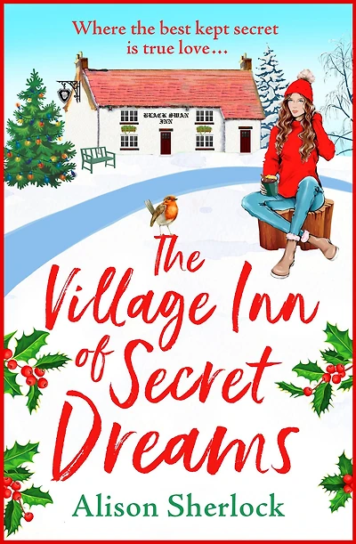 The Village Inn of Secret Dreams: joyfully heartwarming read from Alison Sherlock