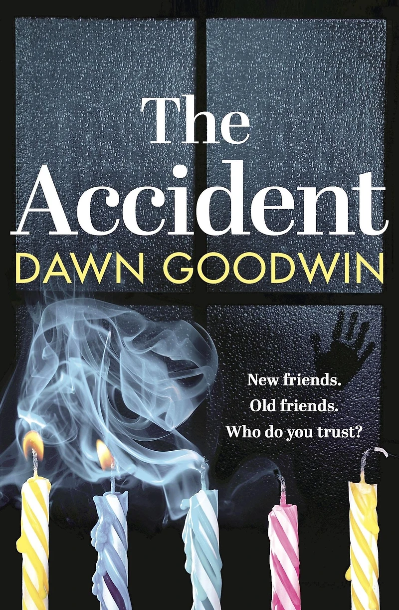 The Accident: An absolutely gripping, edge of your seat thriller