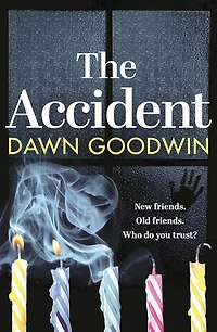 The Accident: An absolutely gripping, edge of your seat thriller