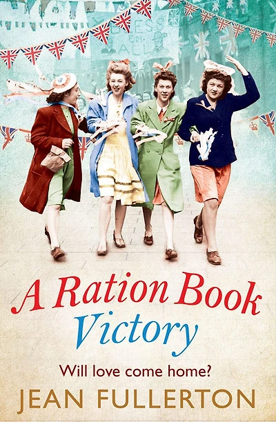 A Ration Book Victory: Will Love Come Home?