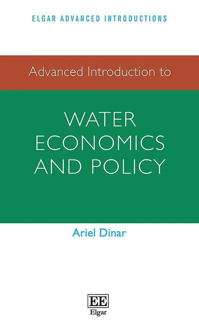 Advanced Introduction to Water Economics and Policy