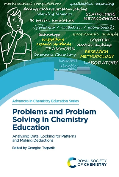Problems and Problem Solving Chemistry Education: Analysing Data, Looking for Patterns Making Deductions