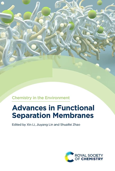 Advances Functional Separation Membranes