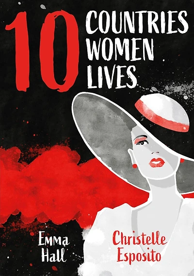 10 Countries, 10 Women, 10 Lives