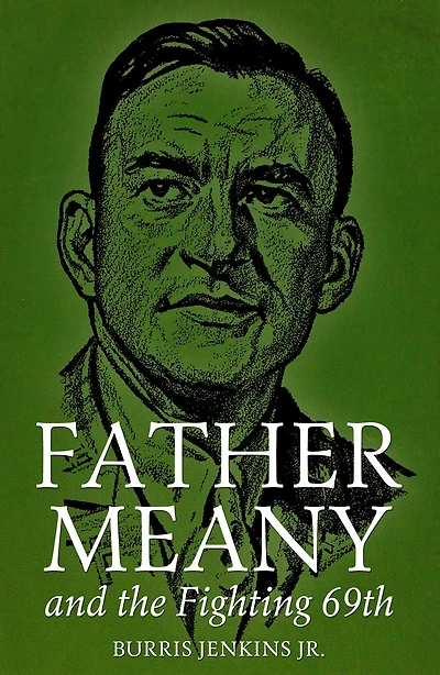 Father Meany and the Fighting 69th