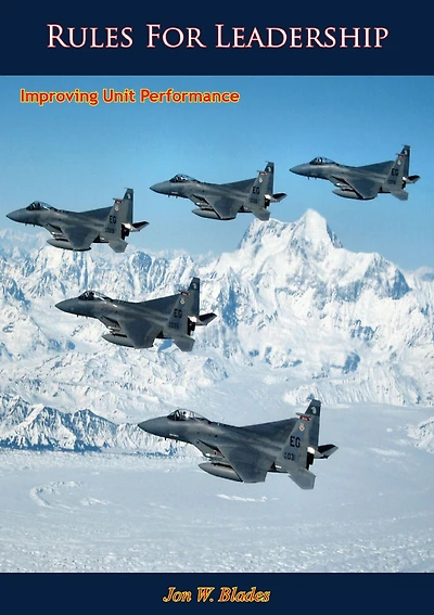 Rules For Leadership: Improving Unit Performance