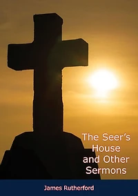 The Seer's House and Other Sermons