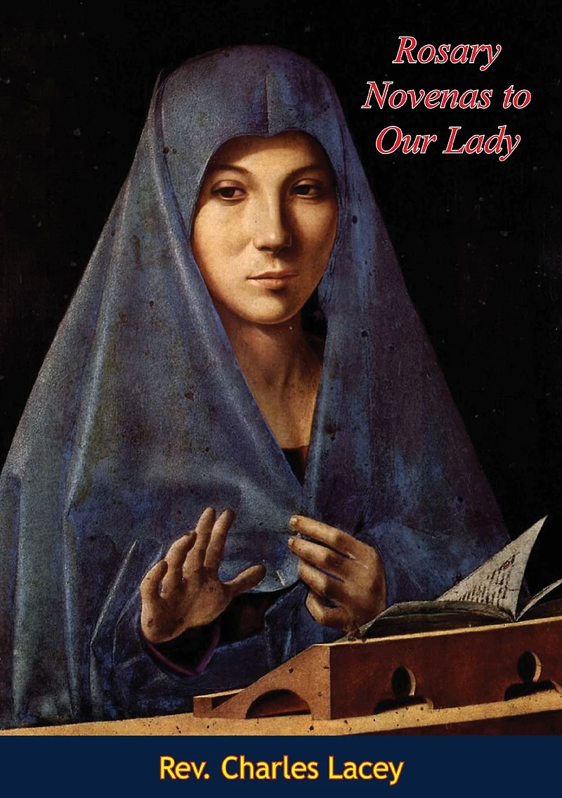 Rosary Novenas to Our Lady