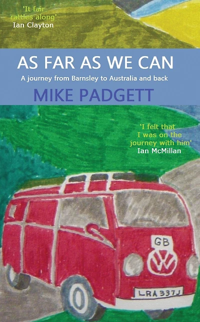 As Far We Can: A Journey from Barnsley to Australia and Back