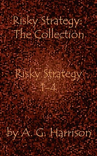 Risky Strategy 1-4: Parts from Risky Strategy Series together