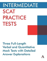 Intermediate SCAT Practice Tests: Three Full-Length Verbal and Quantitative Mock Tests with Detailed Answer Explanations