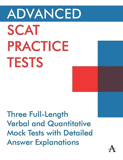 Advanced SCAT Practice Tests: Three Full-Length Verbal and Quantitative Mock Tests with Detailed Answer Explanations