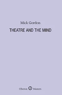 Theatre and the Mind