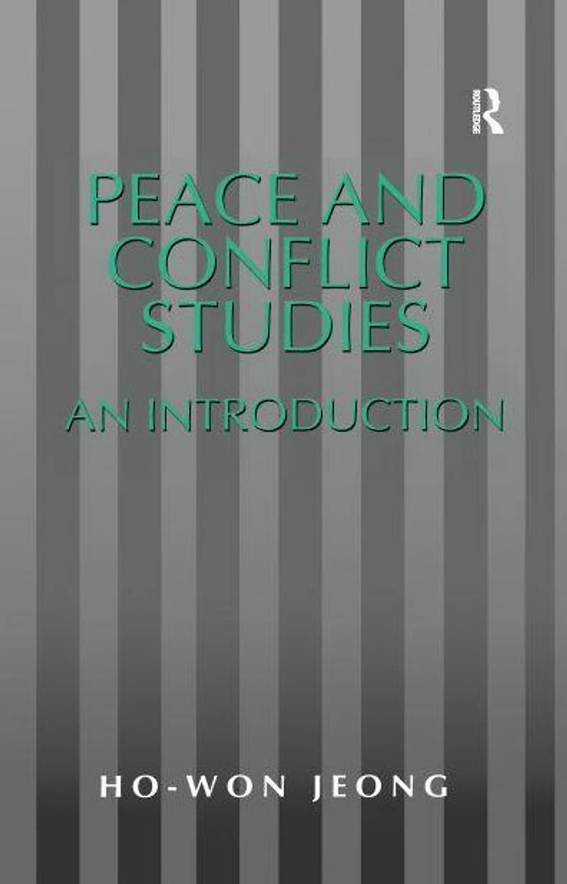 Peace and Conflict Studies: An Introduction
